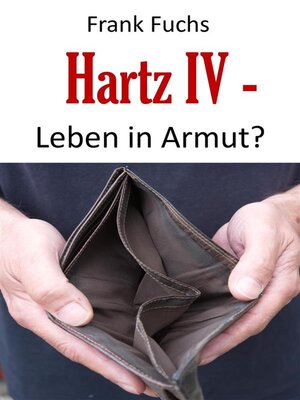 cover image of Hartz IV--Leben in Armut?